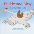 Cover: Buddy and Bitsy Go to the Zoo - Comfort Publishing, LLC