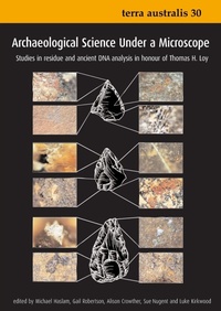 Enlarge image Cover: Archaeological Science Under a Microscope - ANU Press