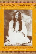 Cover: The Essential Sri Anandamayima - World Wisdom Books