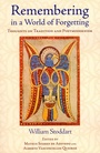 Cover: Remembering in a World of Forgetting - World Wisdom Books