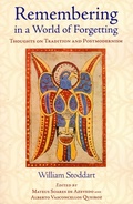 Cover: Remembering in a World of Forgetting - World Wisdom Books