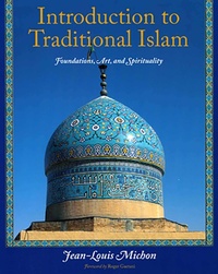 Abbildung von: Introduction to Traditional Islam - World Wisdom Books