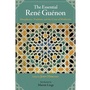 Cover: The Essential Rene Guenon - World Wisdom Books