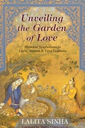 Cover: Unveiling the Garden of Love - World Wisdom Books