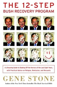 Enlarge image Cover: The 12-Step Bush Recovery Program - Villard