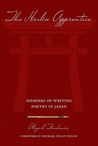 Enlarge image Cover: The Haiku Apprentice - Stone Bridge Press