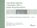 Bild: A Case-Based Approach to Pacemakers, ICDs, and Cardiac Resynchronization, Volume 2 - Cardiotext Publishing