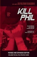 Cover: Kill Phil - Huntington Press