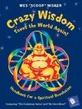 Cover: Crazy Wisdom Saves the World Again! - Stone Bridge Press