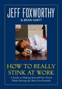 Cover: How to Really Stink at Work - Villard