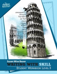 Enlarge image Cover: Writing With Skill, Level 3: Student Workbook - The Well-Trained Mind Press