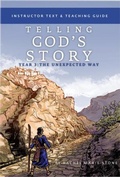 Cover: Telling God's Story, Year Three: The Unexpected Way - Olive Branch Books