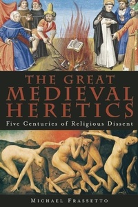 Enlarge image Cover: The Great Medieval Heretics - BlueBridge