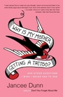 Cover: Why Is My Mother Getting a Tattoo? - Villard