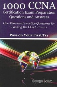 Abbildung von: 1000 CCNA Certification Exam Preparation Questions and Answers - Emereo Publishing