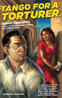 Abbildung von: Tango for a Torturer - Akashic Books,U.S.