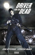 Cover: Driver For The Dead Vol. 1 - Radical Publishing