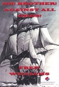 Cover: Oh! Brother! Against All Odds! - Zeus Publications