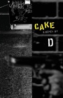 Cover: Cake - Akashic Books,U.S.
