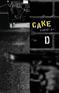 Enlarge image Cover: Cake - Akashic Books,U.S.