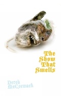 Cover: The Show That Smells - Akashic Books,U.S.
