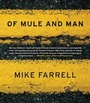Cover: Of Mule And Man - Akashic Books,U.S.