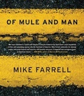 Cover: Of Mule And Man - Akashic Books,U.S.