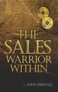 Cover: The Sales Warrior Within - Bookpal