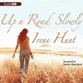Cover: Up a Road Slowly - Blackstone Publishing