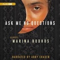 Cover: Ask Me No Questions Lib/E - Blackstone Publishing
