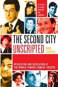Cover: The Second City Unscripted - Villard