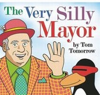 Enlarge image Cover: The Very Silly Mayor - Ig Publishing