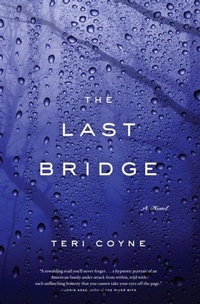 Enlarge image Cover: The Last Bridge - Ballantine Books