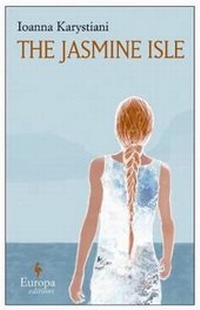 Enlarge image Cover: The Jasmine Isle - Europa Editions