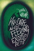 Cover: The Care and Feeding of Exotic Pets - Ig Publishing