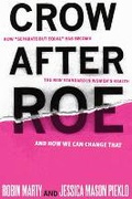 Cover: Crow After Roe - Ig Publishing