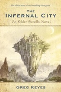Cover: The Infernal City: An Elder Scrolls Novel - Del Rey