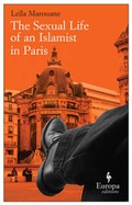 Cover: The Sexual Life Of An Islamist In Paris - Europa Editions
