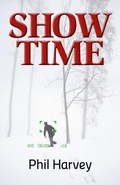 Cover: Show Time - Lost Coast Press