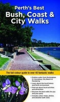 Abbildung von: Perth's Best Bush, Coast & City Walks - Woodslane Pty Ltd