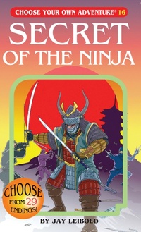 Enlarge image Cover: Secret Of The Ninja - Chooseco LLC