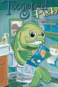 Enlarge image Cover: Twisted Fish - Living Dead Press