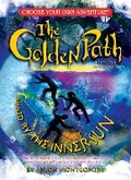 Cover: Golden Path #2: Burned By the Inner Sun - Chooseco LLC