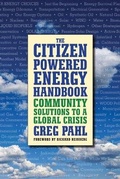 Cover: The Citizen-Powered Energy Handbook - Chelsea Green Publishing Co