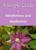 Cover: A Simple Guide to Mindfulness and Meditation - Luminis Books, Incorporated