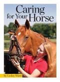 Cover: Caring for Your Horse - Companion House