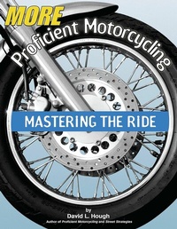 Abbildung von: More Proficient Motorcycling - CompanionHouse Books