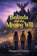 Cover: Belinda and the Missing Will - Writers Exchange E-Publishing