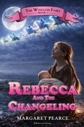 Cover: Rebecca and the Changeling - Writers Exchange E-Publishing