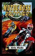 Cover: Motocross Brother - Scobre Press